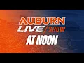 Download Lagu Auburn Live at Noon (Ep. 9): The Latest News, Notes, \u0026 Updates Around Auburn Athletics | Auburn Live