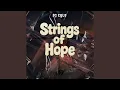 Download Lagu Strings of Hope