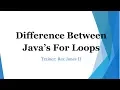 Difference Between Tradition and Enhanced For Loop 70