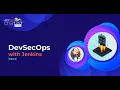 How to Build a DevSecOps Pipeline in Jenkins - Part 2 of 2