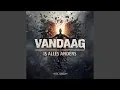 Lagu Vandaag Is Alles Anders