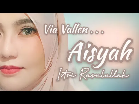 Download MP3 Via Vallen - Aisyah Istri Rasulullah (Acoustic Version)