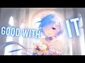 Download Lagu [Nightcore] - Good With It (Lyrics) Rameses B \u0026 SOUNDR