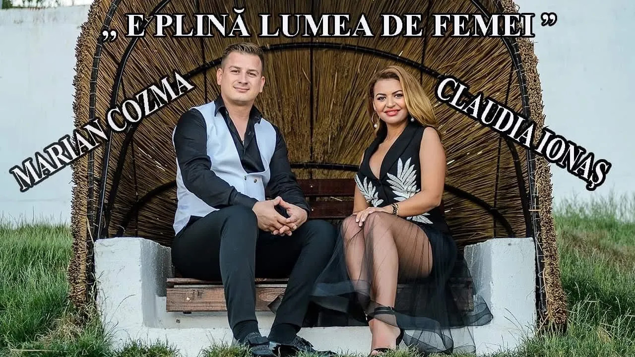 Marian Cozma & Claudia Ionas - E plina lumea de femei 2020