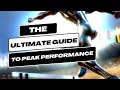 The Ultimate Guide to Peak Performance