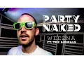 Download Lagu Weezna - Party Naked ft. The Aminals (Official Music Video) Explicit