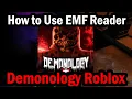 How to Use EMF Reader in Demonology Roblox