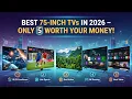 Best 75-Inch TVs in 2026 - Only 5 Worth Your Money