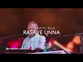 Download Lagu Rasave Unna - Thanikattu Raja - HQ 192Khz 24Bit