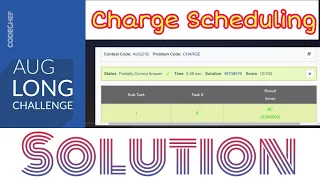 Codechef Charge Scheduling Solutions August Long Challenge Do not Forget Subscribe and like