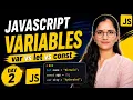 JavaScript Variables Explained var vs let vs const JS Day 2 Zero to Hero 2026