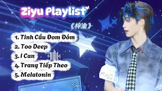 ziyu playlist 1 