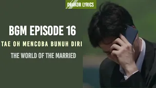 Download BGM EPISODE 16 The World of The Married Instrumental OST MP3