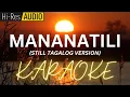 Download Lagu Mananatili (Still) Karaoke | Minus-One | Instrumental