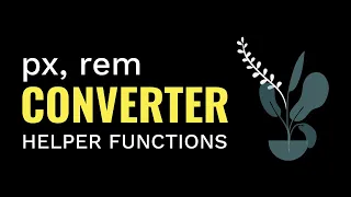 Pixels REM Converters Helper Functions in JavaScript