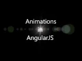 AngularJS Animations
