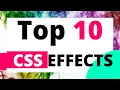 Top 10 CSS Effects