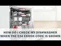 Bosch Dishwasher - E24 Error Code