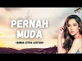 Download Lagu Bunga Citra Lestari - Pernah Muda - Viola Lirik