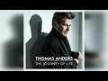 Thomas Anders - The Journey Of Life