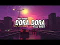 Download Lagu DJ DORA DORA FULL BASS ( WAN VENOX ) NEW!!