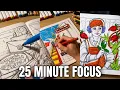 Two Pictures in 25 Minutes My Focus Session