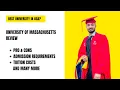 University of Massachusetts UMass Review Tuition Pros Cons Worth It for Indians