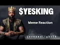 Yes King first meme reaction Yesking Coin LIVE