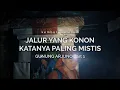 Download Lagu Gunung Arjuno : Jalur yang Konon Katanya Paling Mistis (part 1)