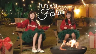 BOAS FESTAS -  MELL E ANNE  (CLIPE OFICIAL)
