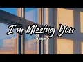 Download Lagu I'm Missing You - Sunjae [True Beauty OST Part 4] (Easy Lyrics)