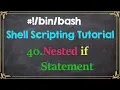 Nested if Statement Shell Scripting Tutorial for Beginners-40