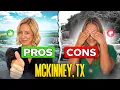 What It s Like to Live in McKinney Texas Pros Cons You Must Know