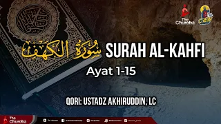 Download Bacaan Merdu Surah Al-Kahfi 1-15 | Ustadz Abu Hisyam Akhiruddin, Lc MP3