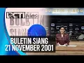 FULL BULETIN SIANG 21 NOV 2001
