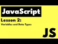 JavaScript Lesson 2 - Variables and Data Types