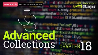 Master JavaScript Map Set Advanced Collections Explained Chapter 18