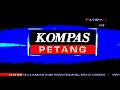 Lagu [REQUESTED] OBB Kompas Petang Kompas TV (2015) Effects (Gamavision Csupo Effects)