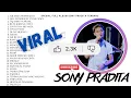 Lagu KOLEKSI LAGU TERBAIK SONY PRADITA FULL ALBUM YANG VIRAL DI TIKTOK #ojingtogether #sonypradita #fyp