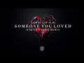 Download Lagu Lewis Capaldi - Someone You Loved (Martin Garrix Remix)