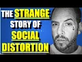 SOCIAL DISTORTION The Untold Story of the Band Mike Ness