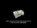 💵돈이 날 그렇게 만들었어💵 Post Malone - Money Made Me Do It (Feat. 2 Chainz) [가사/번역/해석/lyrics]