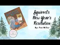 Squirrels New Years Resolution New Year s Read Aloud for Kids