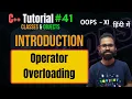 Ep 41 Introduction to Operator Overloading C OOPS Tutorial Hindi