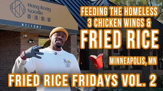 feeding the homeless 3 chicken wings u0026 fried rice fried rice fridays ep 2