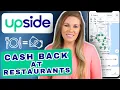 Earn Cash Back on Restaurants with Upside App Upside Cash Back App Tutorial