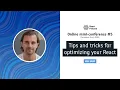 Tips and tricks for optimizing your React application