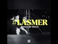 Lasmer - MarCo & Mr-SKiLLS