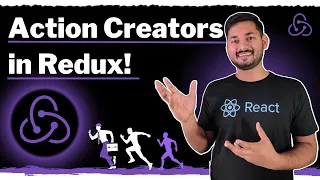 Action Creators in Redux The Complete Redux Course Ep 07