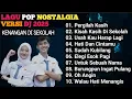 Download Lagu DJ LAGU NOSTALGIA 90-80 PALING DICARI Lagu Kenangan Cocok Di Perjalanan | LAGU POP LAWAS POPULER